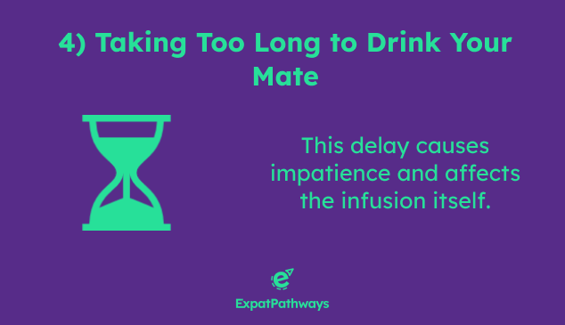 Taking Too Long to Drink Your Mate